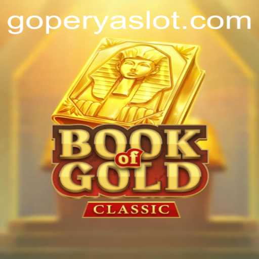 Exploring the Intricacies of BookOfGoldClassic: A Timeless Adventure