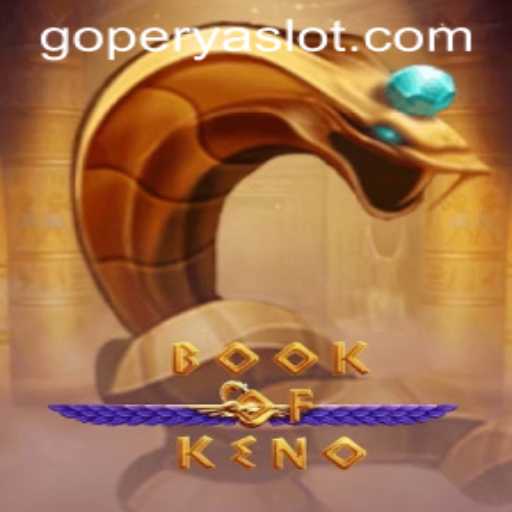 BookOfKeno: Unveiling the Thrills and Tactics in the Game World