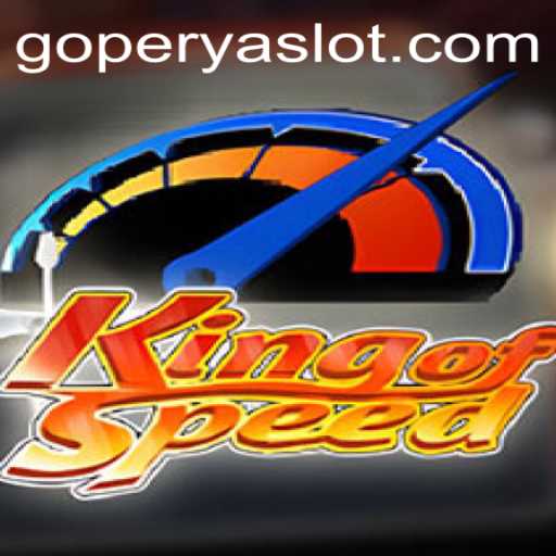 Discover the Thrills of KingofSpeed: A Dive into the Fast-Paced World of GOPERYA