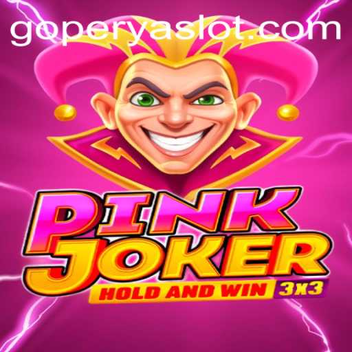 Discover the Thrilling World of Pinkjoker: The Game of GOPERYA